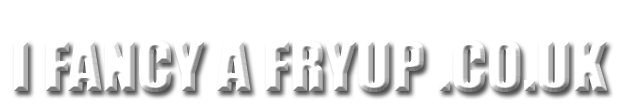 i fancy a fry up